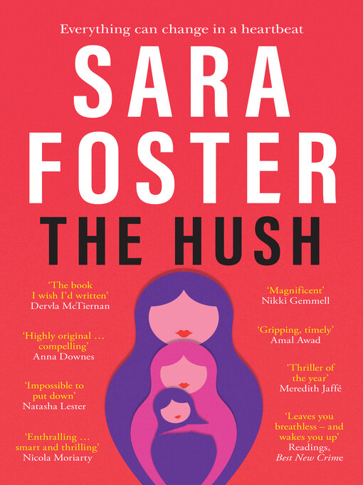 Title details for The Hush by Sara Foster - Available
